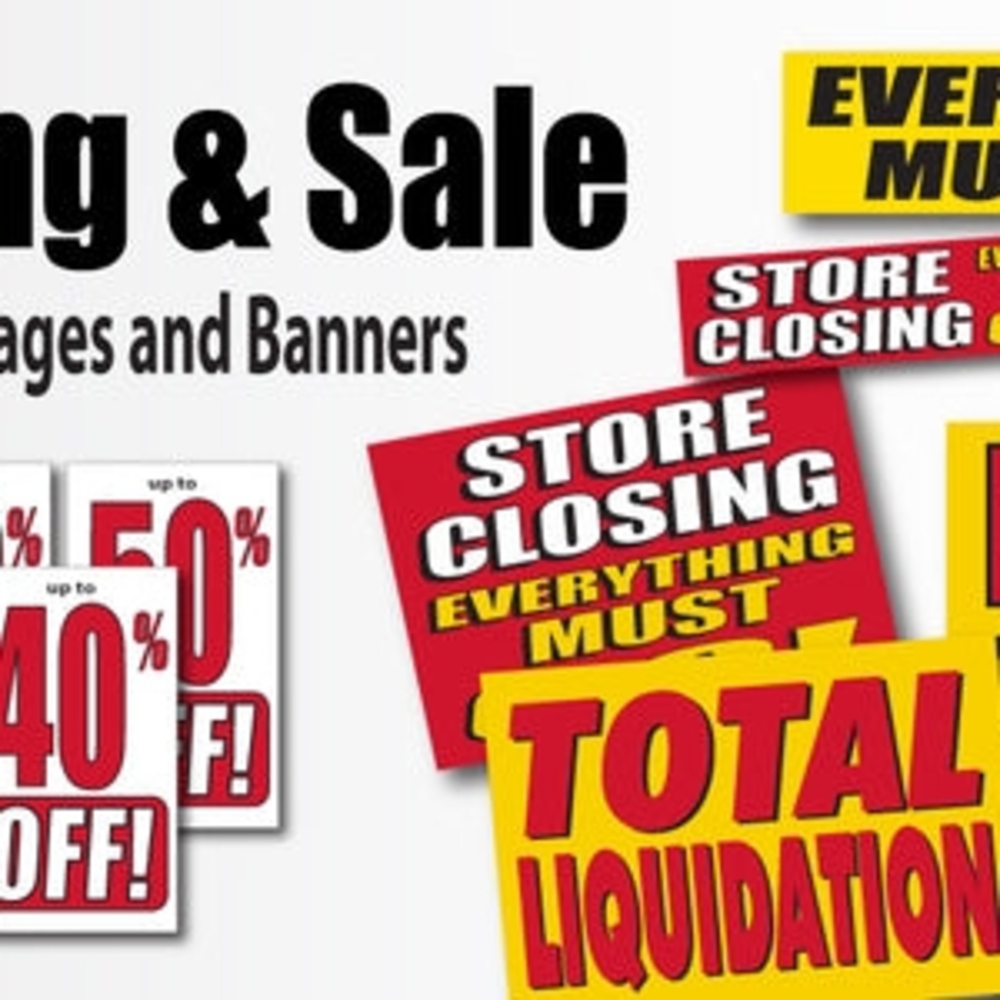 Store Closing Sale Signs